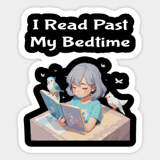 I read past my bedtime Sticker